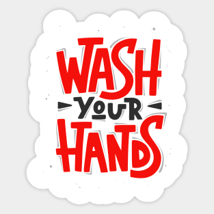 Wash Your Hands | Quarantine Edition Sticker